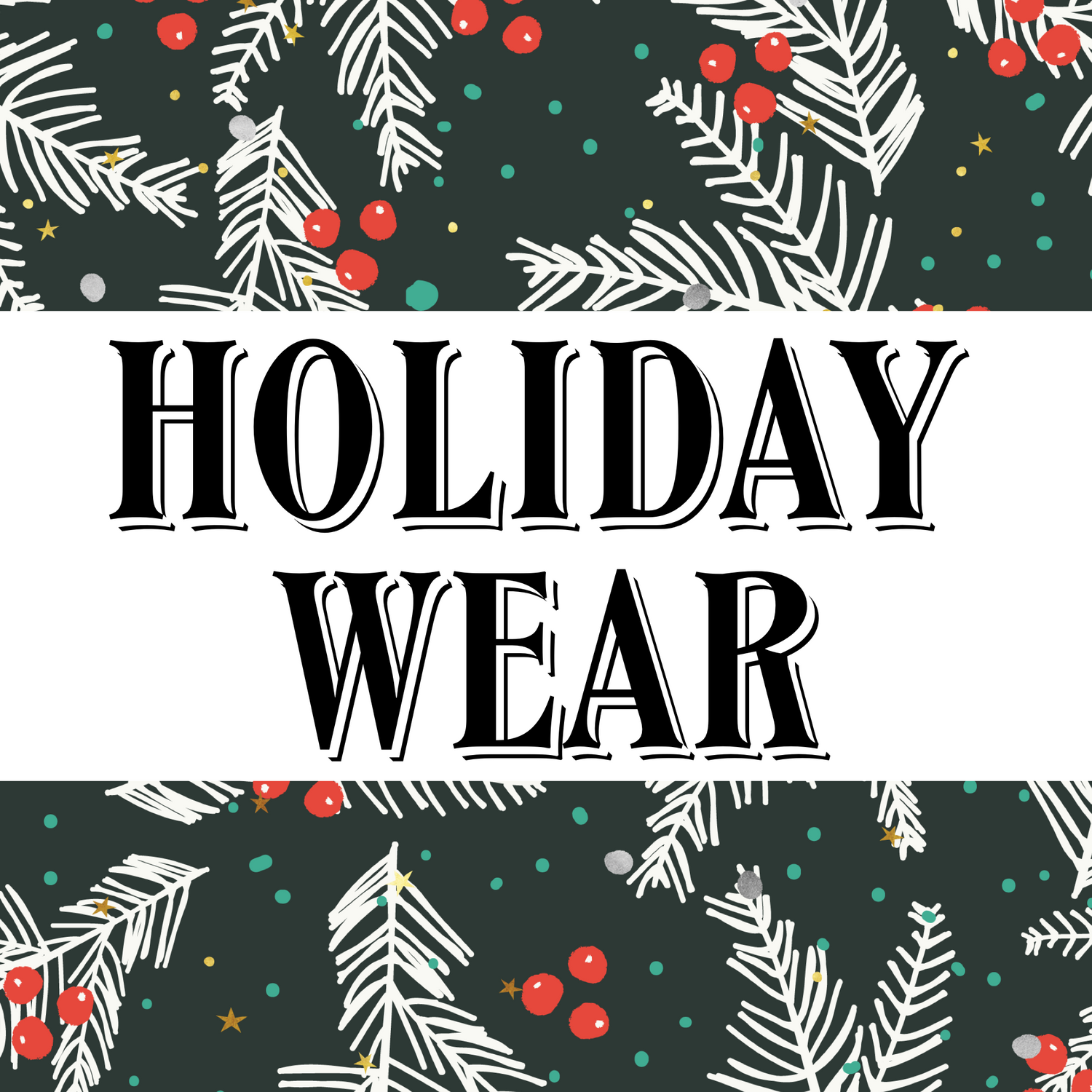 Holiday Wear