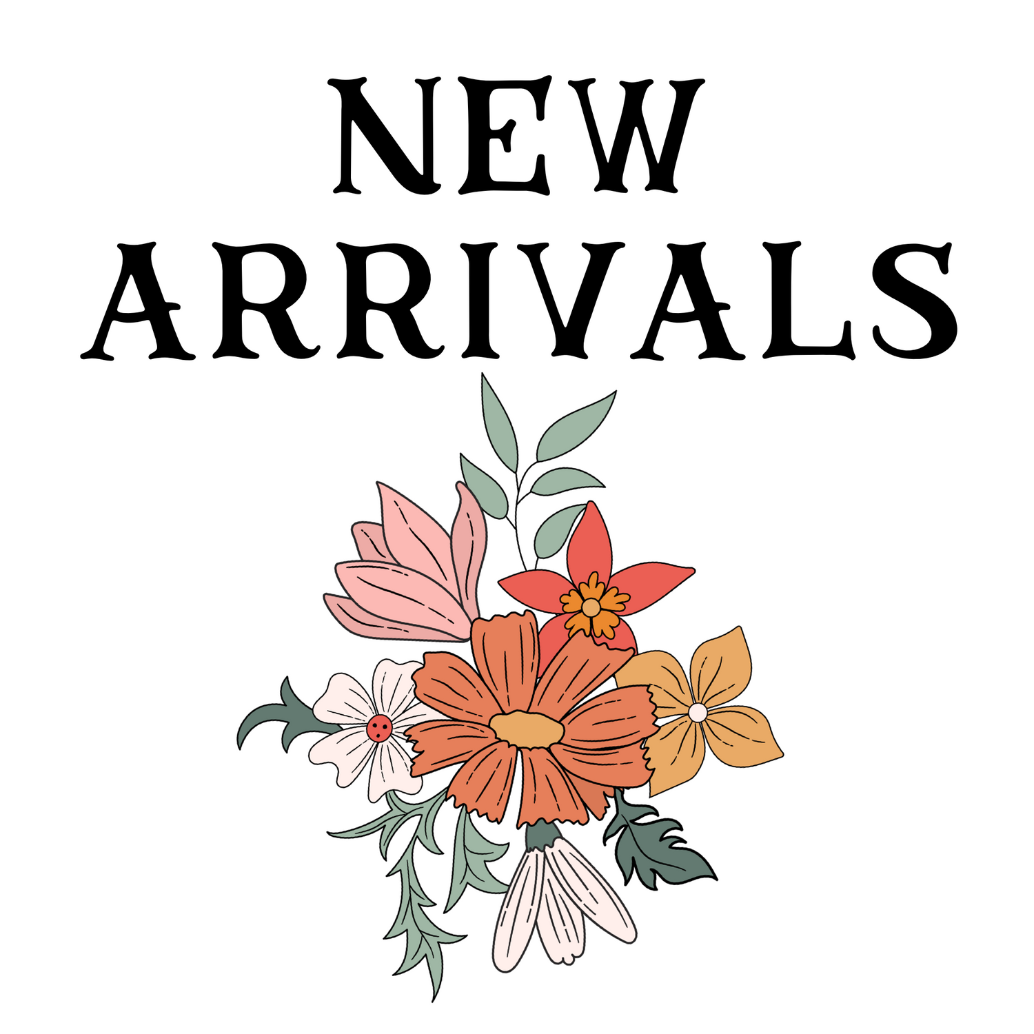 New Arrivals