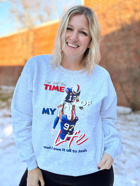 Time of my Life Sweatshirt