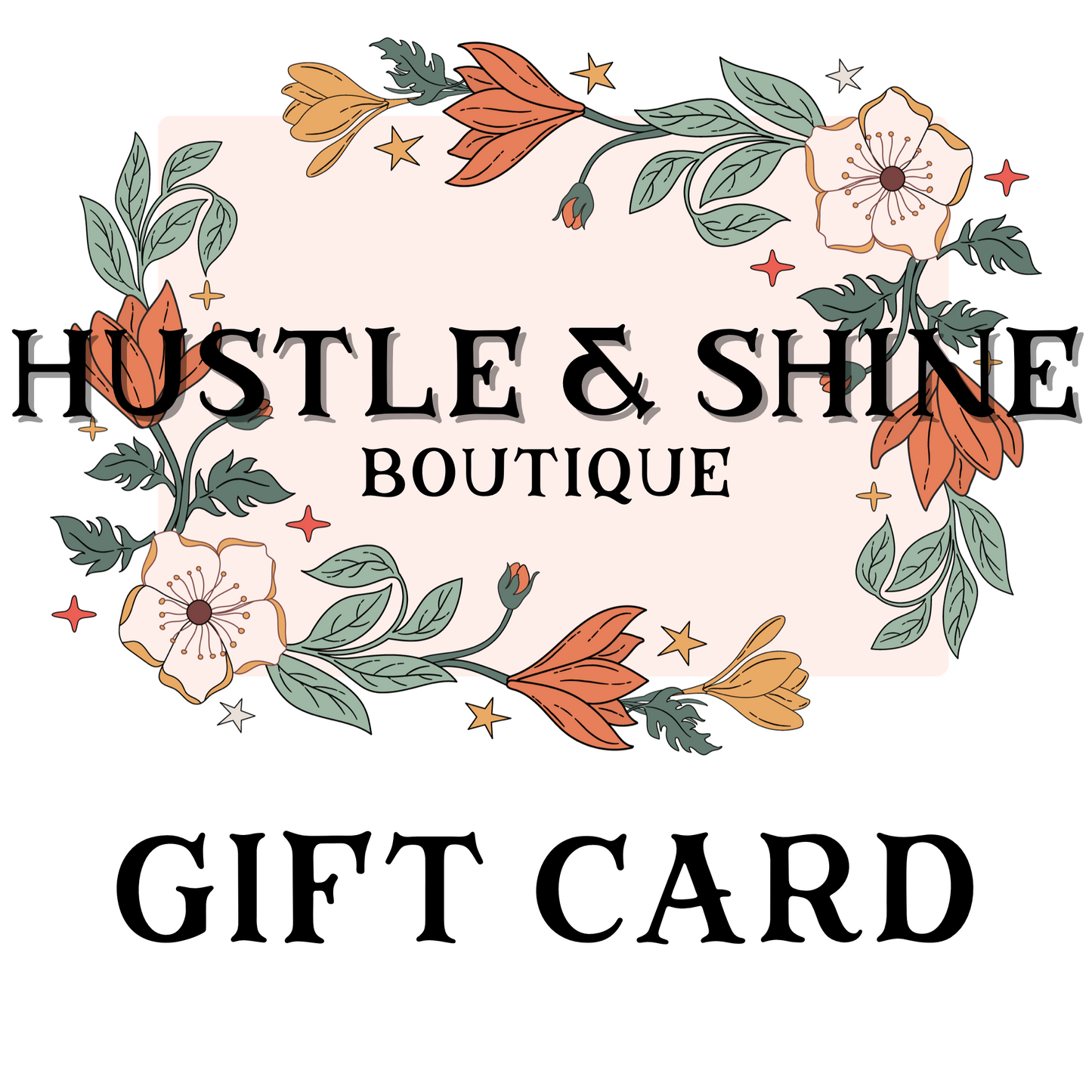 Hustle & Shine Gift Card